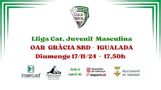 Juvenil Masculí OAR Gràcia  Igualada [upl. by Ries569]