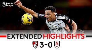 EXTENDED HIGHLIGHTS  Bournemouth 30 Fulham  Tough Day In The Office [upl. by Amery]