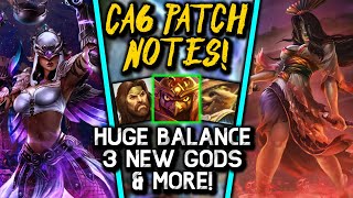 CA6 PATCH NOTES  3 New Gods HUGE Balance Changes amp More  SMITE 2 [upl. by Esertal]