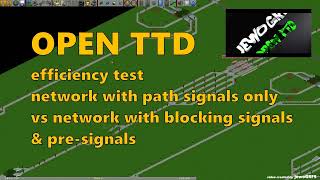 OTTD efficiency test Path Signals vs Blocking and PreSignals  an unwelcome fact about signals [upl. by Nyahs]