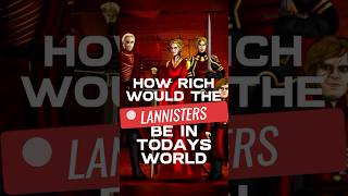 How wealthy would the Lannisters be today gameofthrones [upl. by Okoyik]