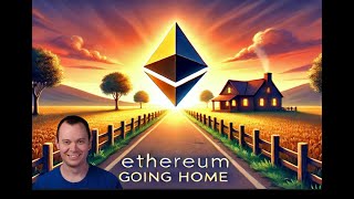 Ethereum Going Home [upl. by Juliane]