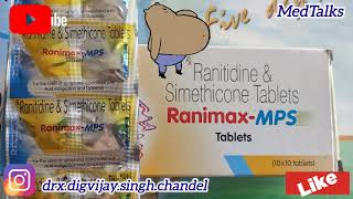 RanimaxMPS Tablets ranitidine hcl amp simethicone MedTalks777 एसीडिटीसीने में जलनखट्टे डकार [upl. by Donnamarie]