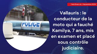 Vallauris le conducteur de la moto qui a fauché Kamilya 7 ans mis en examen mais libre [upl. by Syd]