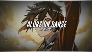 alors on danse ﹙stromae﹚  audio edit [upl. by Nenney]