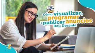 Cómo visualizar programar y publicar anuncios  Plataforma Geducar [upl. by Dric]