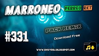 Marroneo Perreo Rkt Pack Remix 331 Download Free [upl. by Burk]