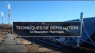 Techniques de dépollution  Désorption Thermique [upl. by Eked306]