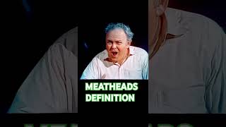 MEATHEAD answers the biggest question of allcomedy funny [upl. by Attelocin]