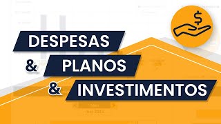 7  Meu Planner Financeiro  Dashboard despesas planos e investimentos [upl. by Dibb]