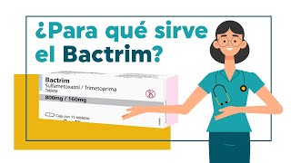 Bactrim ¿Para qué sirve 💊  Suspensión y Tabletas [upl. by Tomchay]