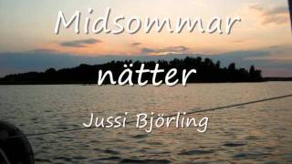 Midsommarnätter Jussi Björling [upl. by Moody]