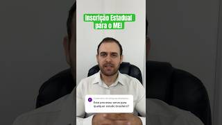 Como obter a Inscrição Estadual para o Microempreendedor Individual [upl. by Saffren]