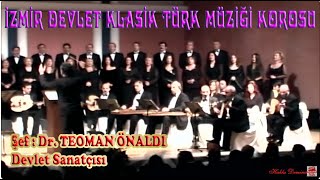 KURUMUÅ TOPRAKLAR GÄ°BÄ°YÄ°M  Ä°ZMÄ°R DEVLET KLASÄ°K TÃœRK MÃœZÄ°ÄÄ° KOROSU [upl. by Ramsdell]