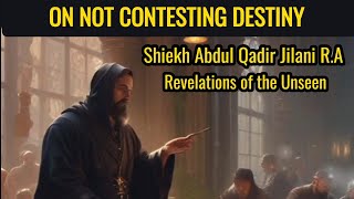 Revelations of the Unseen  57 Discourse  Shiekh Abdul Qadir Gilani  Spiritual Audiobook [upl. by Fowle581]