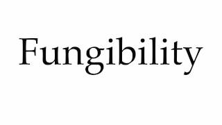 How to Pronounce Fungibility [upl. by Yevoc375]