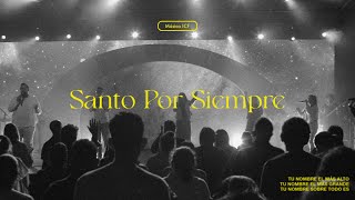 Santo Por Siempre  Holy Forever en Español Bethel Music  Música ICF [upl. by Ardnuasac374]