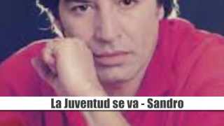 La Juventud se Va  Sandro [upl. by Lennie]