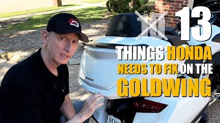 13 Things Honda Needs To Fix On The Goldwing [upl. by Iggep]