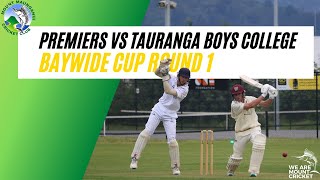 Premiers VS Tauranga Boys College BAYWIDE CUP ROUND 1 [upl. by Narton]