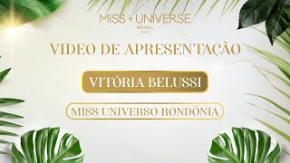 VITÓRIA BELUSSI  MISS UNIVERSO RONDÔNIA 2023 [upl. by Edwin]