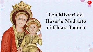 Tutti i 20 Misteri del Santo Rosario Meditato di Chiara Lubich GaudiosiDolorosiGloriosiLuminosi [upl. by Atnad]