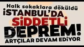 İSTANBULDA KÖTÜ ŞİDDETLİ DEPREM OLDU [upl. by Giardap]