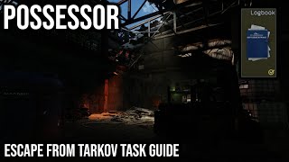 Possessor Guide  Escape from Tarkov 015 [upl. by Roice97]