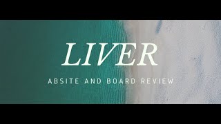 Liver ABSITE and Board Review [upl. by Dorotea233]