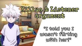 🫣Killua and Listener argument  Killua x jealous Listener   Arguing yelling amp flinching 🫣 [upl. by Park]