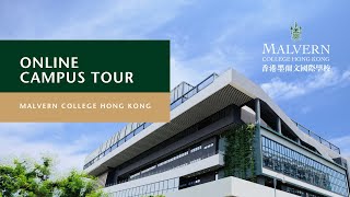 Malvern College Hong Kong  Online Campus Tour [upl. by Nalahs]