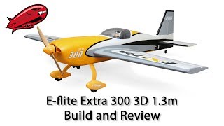 Eflite Extra 300 3D 13m PNP Unbox build and review [upl. by Ephraim]