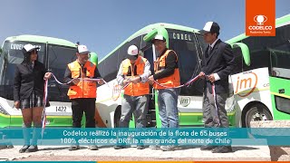 Radomiro Tomic inauguró su flota de 65 buses 100 eléctricos [upl. by Notyep]