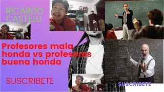 PROFESORES MALA HONDA VS PROFESORES BUENA HONDA🥰🥺🥺😅😅♥️SUSCRIBETE Y DEJAM UN LIKE 😝 [upl. by Hathcock92]