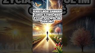 😱 KIEDY BÓG ZABIERA LUDZI Z TWOJEGO ŻYCIA POZWÓL IM ODEJŚĆ ✨ bóg zbawienie biblia [upl. by Thorbert248]