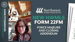 New from NWMLS Form 22FM  Force Majeure and Closing Addendum [upl. by Nawj]