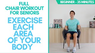 Full Chair Workout For Seniors Seated  35 Minutes Beginner  Exercise Every Area of Your Body [upl. by Leamiba]