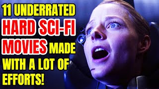 11 Underrated Hard Scifi Movies That Were Made With A Lot Of Effort [upl. by Negriv673]