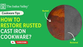 How To Easily Restore Rusted Cast Iron Cookware  How To Fix Cast Iron  The Indus Valley [upl. by Leatri]