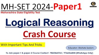 Crash Course MHSET 2024  Logical Reasoning MHSET paper 1  Paper 1 MHSET 2024 [upl. by Inglis]