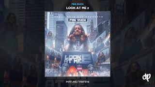 FBG Duck  2 Sides Look At Me 2 [upl. by Cardinal]