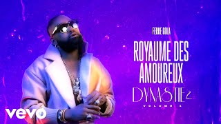 FERRE GOLA  ROYAUME DES AMOUREUX Visualizer [upl. by Melena75]