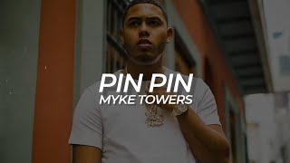 Pin Pin Myke Towers  LETRA [upl. by Edora772]