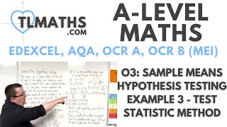 ALevel Maths O311 Sample Means Hypothesis Testing Example 3  Test Statistic Method [upl. by Werner]