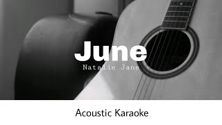 Natalie Jane  June Acoustic Karaoke [upl. by Aid]