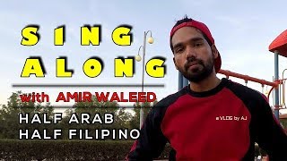 KANTAHAN with HALF ARAB AT FILIPINO Amir Waleed  Saudi VLOG [upl. by Rother]