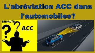 Que signifie labréviation ACC dans les termes automobiles Système ACC signification  SIMOAUTO [upl. by Naik]