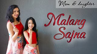 Malang Sajna  Dance Cover Sachet ParamparaNivi and Ishanvi  Laasya [upl. by Foskett]