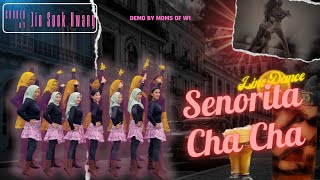 Senorita Cha Cha Line Dance  choreo by Jin Sook Hwang [upl. by Neellok]