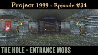 Everquest P99 Green Ep 34 The Hole  Trio at Entrance Mobs Lvl 52 [upl. by Nelluc]